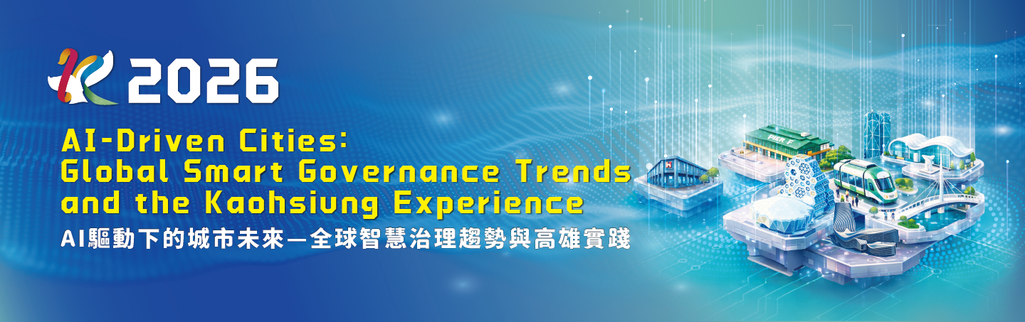 2026 AI-Drive Cities:Global Smart Governance Trends and the Kaoshiung Experience